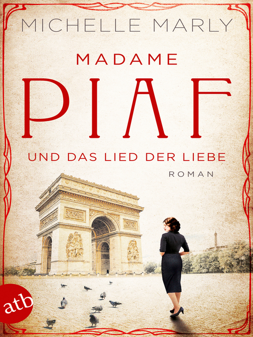 Titeldetails für Madame Piaf und das Lied der Liebe nach Michelle Marly - Verfügbar